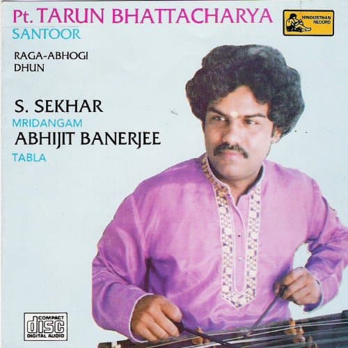 Tarun Bhattacharya - Hindustani Classical - Santoor