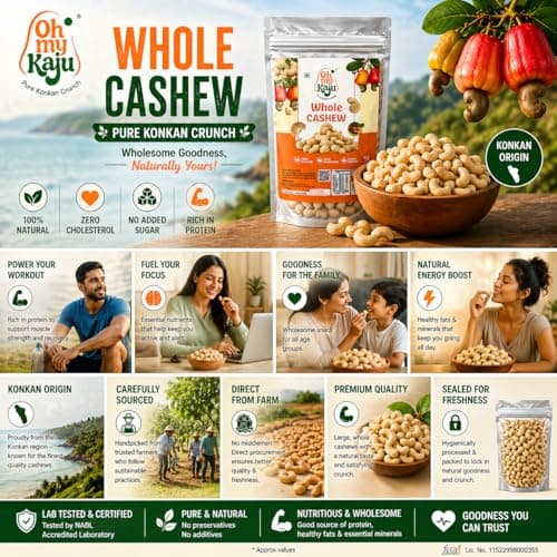 Oh My Kaju™ Premium Konkan Cashew Grade W320| High Protien I Fresh Kaju Nuts | Zero Cholesterol I Goa-Origin Style I Gourmet Healthy Snacks for Guests, Weekend Party, movie night, Picnic, College Offi 5