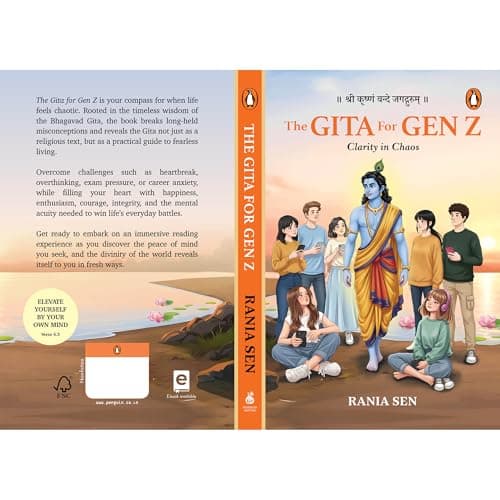 The Gita for Gen Z: Clarity in Chaos: Timeless Wisdom from the Bhagavad Gita 3