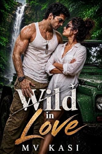 Wild in Love: Enemies to Lovers Indian Romance (Indian Air Force)