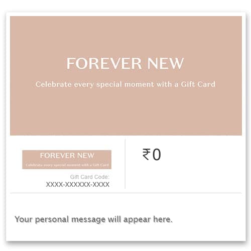 Forever New | Flat 7% | E-Gift Card | Instant Delivery | Valid for online & in-store purchases | 1 year validity