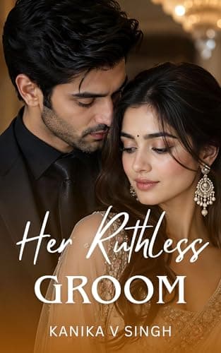 Her Ruthless Groom: A Billionaire Arranged Marriage Romance (The Billionaire's Arranged Brides Book 6)