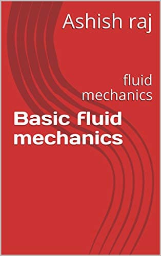 Basic fluid mechanics: fluid mechanics
