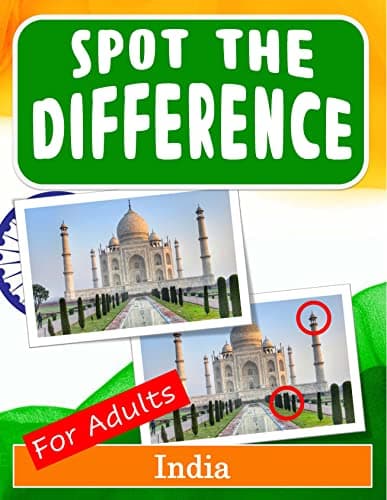 Spot the Difference Book for Adults - India: Hidden Picture Puzzles for Adults with India Pictures